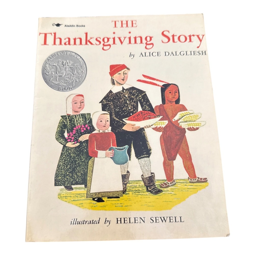 The Thanksgiving Story Alice Dalgliesh Helen Sewell Caldecott Honor 1985 PB